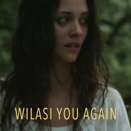 Album cover of Wilasi you again