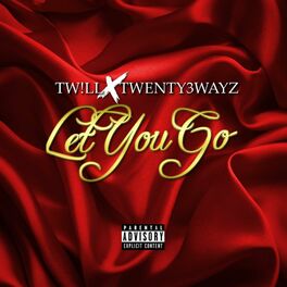 Album cover of Let you Go (feat. Twenty3wayz)