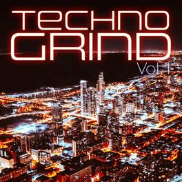 Album cover of Techno Grind, Vol. 1