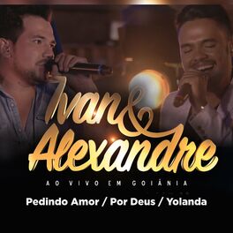 Album cover of Pedindo Amor / Por Deus / Yolanda (Ao Vivo em Goiânia)