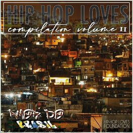 Album cover of Hip Hop Loves Compilation Volume 2 Amor do Brasil