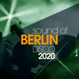 Album cover of Sound Of Berlin Disco 2020