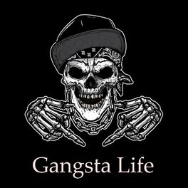 Album cover of Gangsta Life