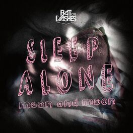 Album cover of Sleep Alone / Moon and Moon