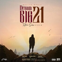 Album cover of Active Music Dream Big 21 Tatchside Riddim