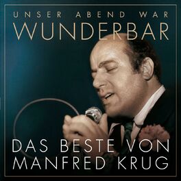 Album cover of (Unser Abend war) Wunderbar! Das Beste von Manfred Krug
