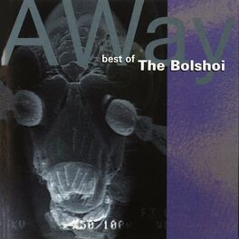 Album cover of A Way (Best of The Bolshoi)