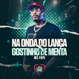 Album cover of Na Onda do Lança X Gostinho de Menta