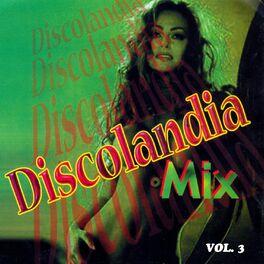 Album cover of Discolandia Mix Vol. 3