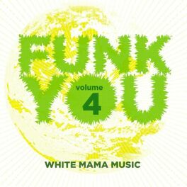 Album cover of Funk You Volume Quattro