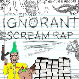 Album cover of Ignorant Scream Rap