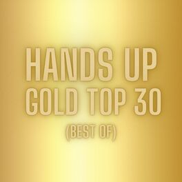 Album cover of Hands up Gold Top 30 (Best Of)