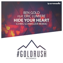 Album cover of Hide Your Heart (Chris Schweizer Remix)