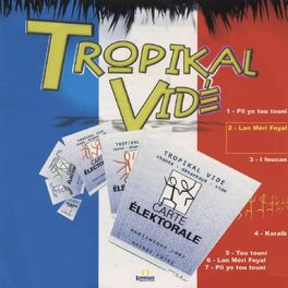 Album cover of Tropikal Vidé