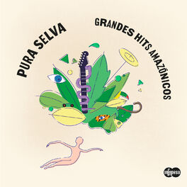 Album cover of Pura Selva: Grandes Hits Amazónicos