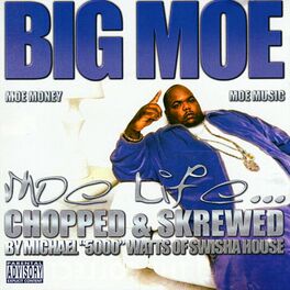 Album cover of Moe Life (Chopped & Screwed)