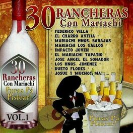 Album cover of 30 Rancheras Con Mariachi - Puras Pa` Pistear VOL.1