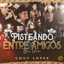 Album cover of Pisteando Entre Amigos (En Vivo)