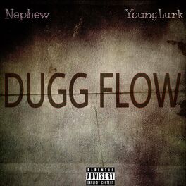 Album cover of Dugg Flow (feat. Nephew)