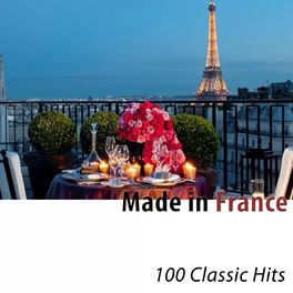 Album cover of Made in France (100 Classic Hits Remastered)
