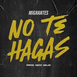 Album cover of No Te Hagas