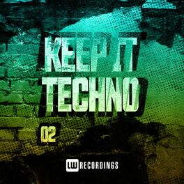 Album cover of Keep It Techno, Vol. 02