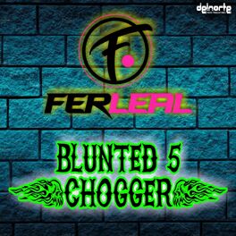 Album cover of BLUNTED 5 (Chogger)