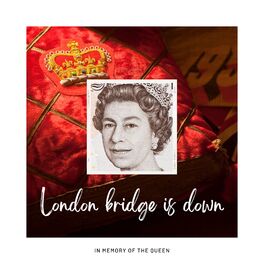 Album cover of The London Bridge is down - In memory of the Queen