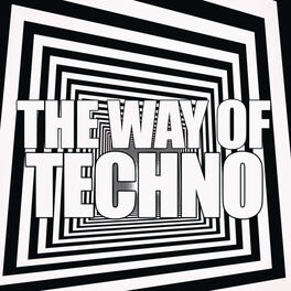 Album cover of The Way of Techno