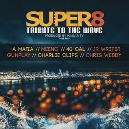 Album cover of Super 8 (Tribute to the Wave)