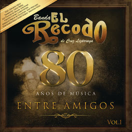 Album cover of 80 Años De Música Entre Amigos