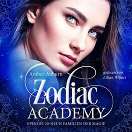 Album cover of Zodiac Academy, Episode 20 - Neun Familien der Magie