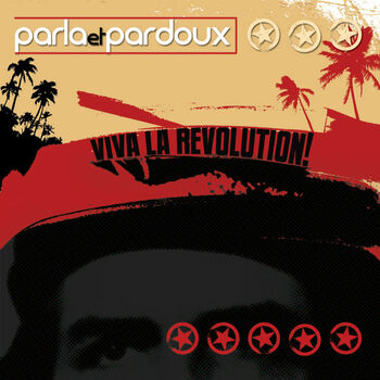 Parla Pardoux Viva La Revolution Attack Mix Listen With Lyrics Deezer