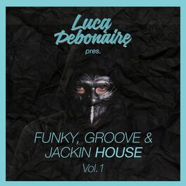 Album cover of Funky, Groove & Jackin House, Vol. 1
