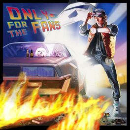 Album cover of Only for the Fans: The Album
