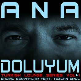 Album cover of Ana Doluyum (Turkish Lounge Series, Vol.1)