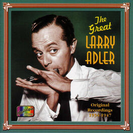Album cover of Adler, Larry: The Great Larry Adler (1934-1947)