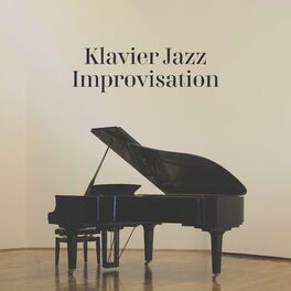 Album cover of Klavier Jazz Improvisation: Beruhigende Instrumentalmusik für abendliche Entspannung