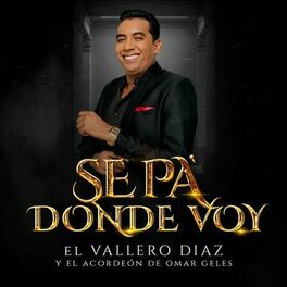 Album cover of Sé Pa' Dónde Voy
