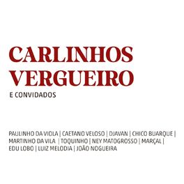 Album cover of Carlinhos Vergueiro e Convidados