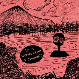 Album cover of Am I sinking or Am I swimming?