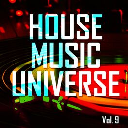 Album cover of House Music Universe, Vol. 9