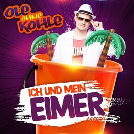 Album cover of Ich und mein Eimer