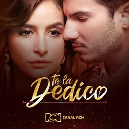 Album cover of Te La Dedico (Música original de la novela)