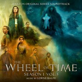 Album cover of The Wheel of Time: Season 1, Vol. 3 (Amazon Original Series Soundtrack)