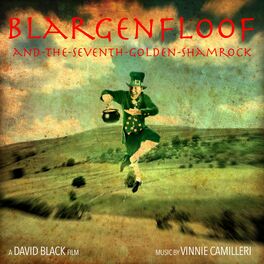 Album cover of Blargenfloof and the Seventh Golden Shamrock Film Soundtrack