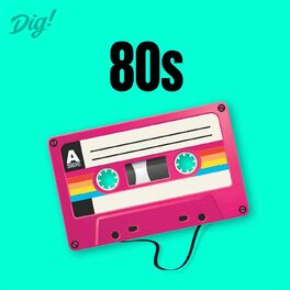 Album cover of Dig! 80s