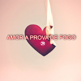 Album cover of Amor a Prova de Fogo