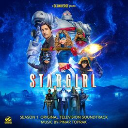 Album cover of Stargirl: Season 1 (Original Television Soundtrack)