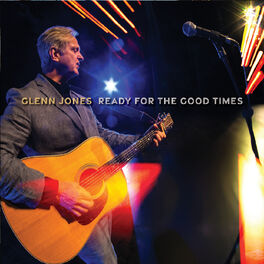 Album cover of Ready for the Good Times